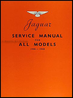 1946-1948 Jaguar All Models Repair Manual Reprint 