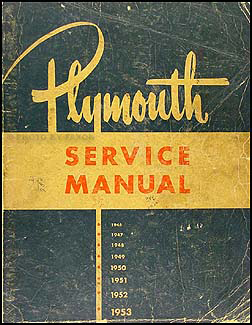 1946-1953 Plymouth Shop Manual Original 