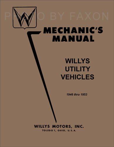 1946-1953 Willys Repair Manual Reprint - Jeepster, CJ, Truck, Wagon