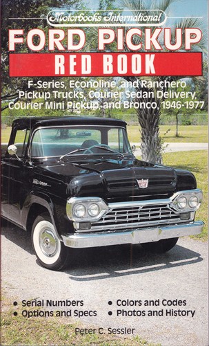 Ford Pickup Red Book 1946-1977 