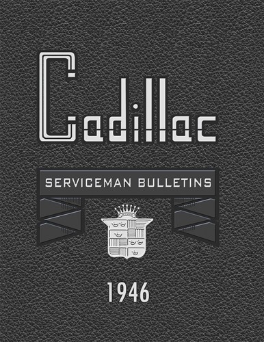 1946 Cadillac Service Bulletins Reprint