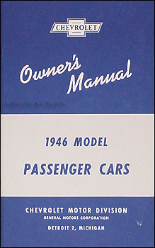 1946 Chevrolet Car Reprint Owner's Manual 46 Chevy