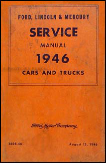 1946 Ford Lincoln Mercury Car & Pickup Truck Original Service Manual
