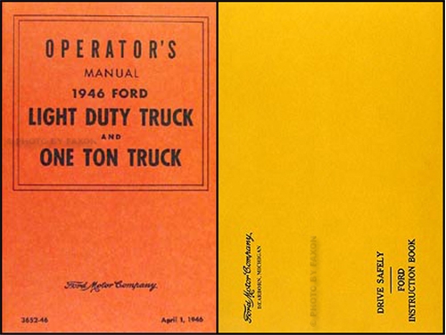 1946 Ford Pickup & Truck Owner's Manual Reprint 1/2 ton and 1 ton