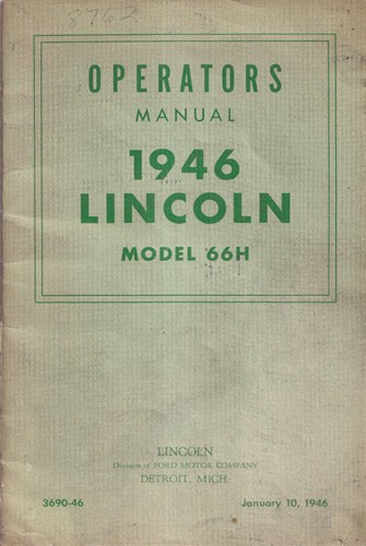 1946 Lincoln Model 66H Operator's Manual Original Owner's Guide