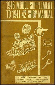 1946 Pontiac Shop Manual Supplement Original-- All Models