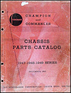 1947-1949 Studebaker Champion Commander Mechanical Parts Book Orig.