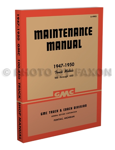 1947-1950 GMC 100-450 Shop Manual Reprint 