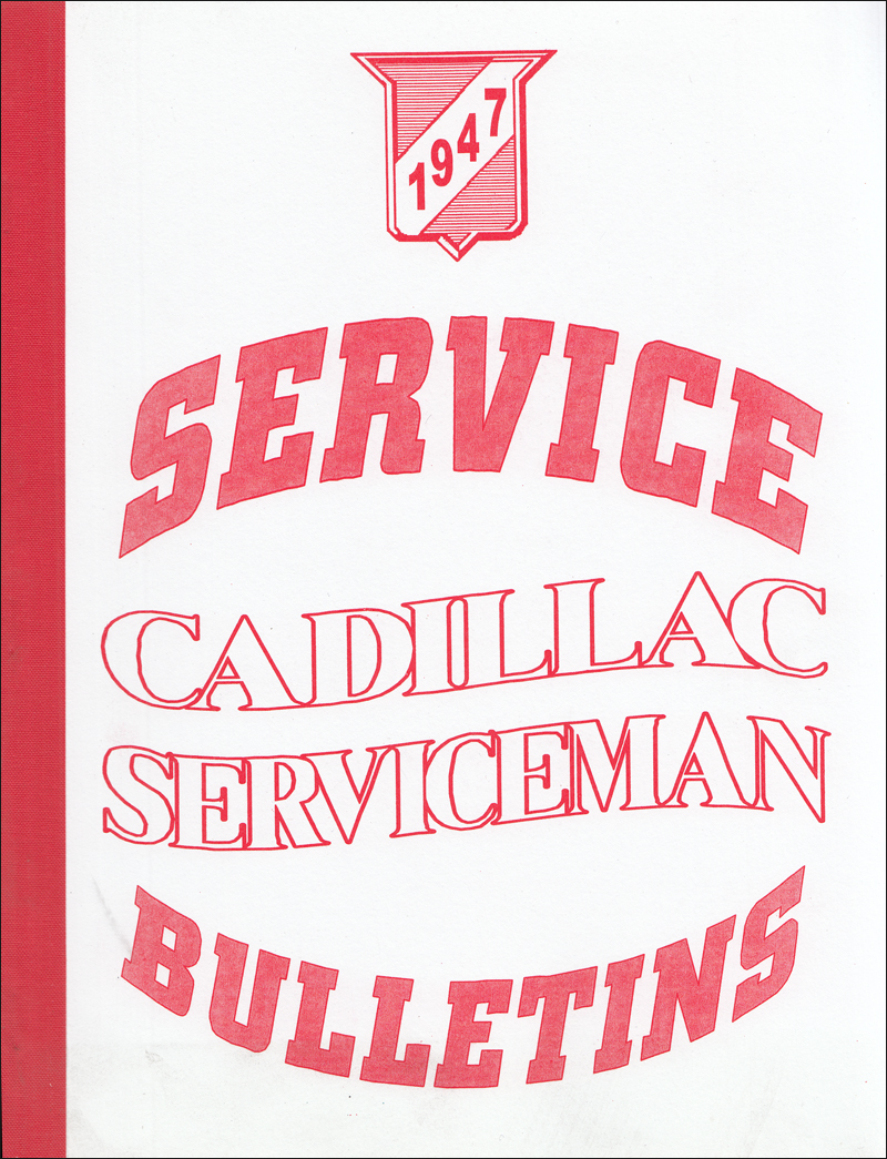 1947 Cadillac Service Bulletins Reprint