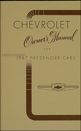 1947 Chevrolet Car Reprint Owner's Manual 47 Chevy
