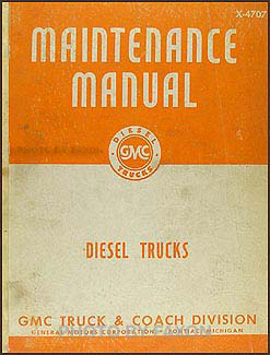 1947-1949 GMC 750-970 Diesel Trucks Shop Manual Original 