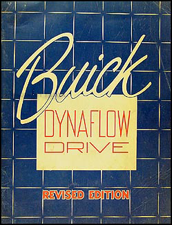 1948-1950 Buick Dynaflow Transmission Manual Original