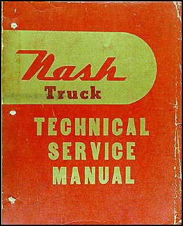 1948-1954 Nash Truck Shop Manual Original