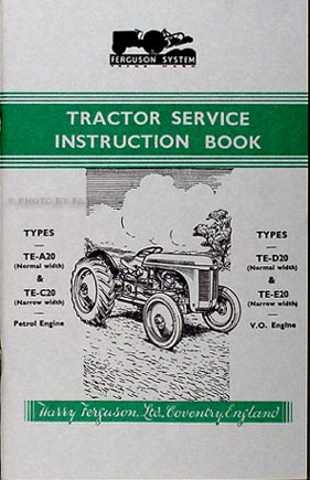 1947-1956 Ferguson Tractor Reprint Owners Manual All TE British Models