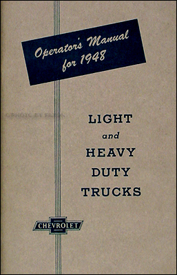 1948 Chevrolet Pickup & Truck Reprint Owner's Manual