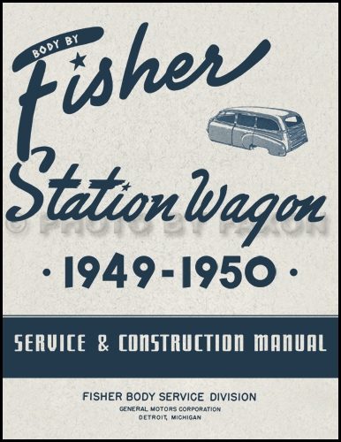 1949-1950 Station Wagon Body Repair Shop Manual Reprint Chevrolet Olds Pontiac