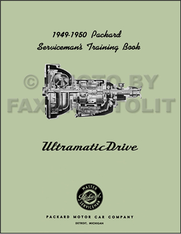 1949-1950 Packard Ultramatic Transmission Shop Manual Reprint 