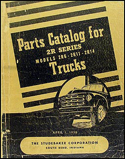 1949-1950 Studebaker Pickup Truck Parts Book Original 2R6 2R11 2R14