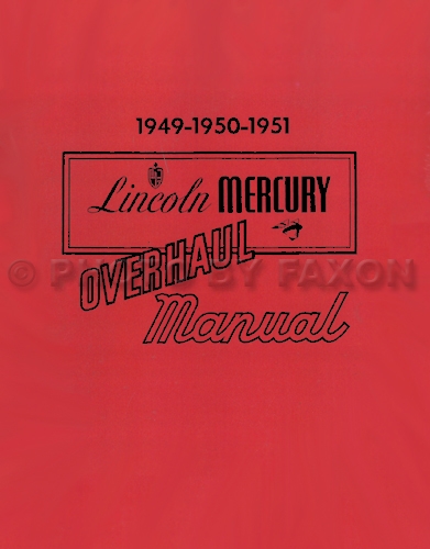 1949-1951 Lincoln-Mercury Reprint Overhaul & Shop Manual