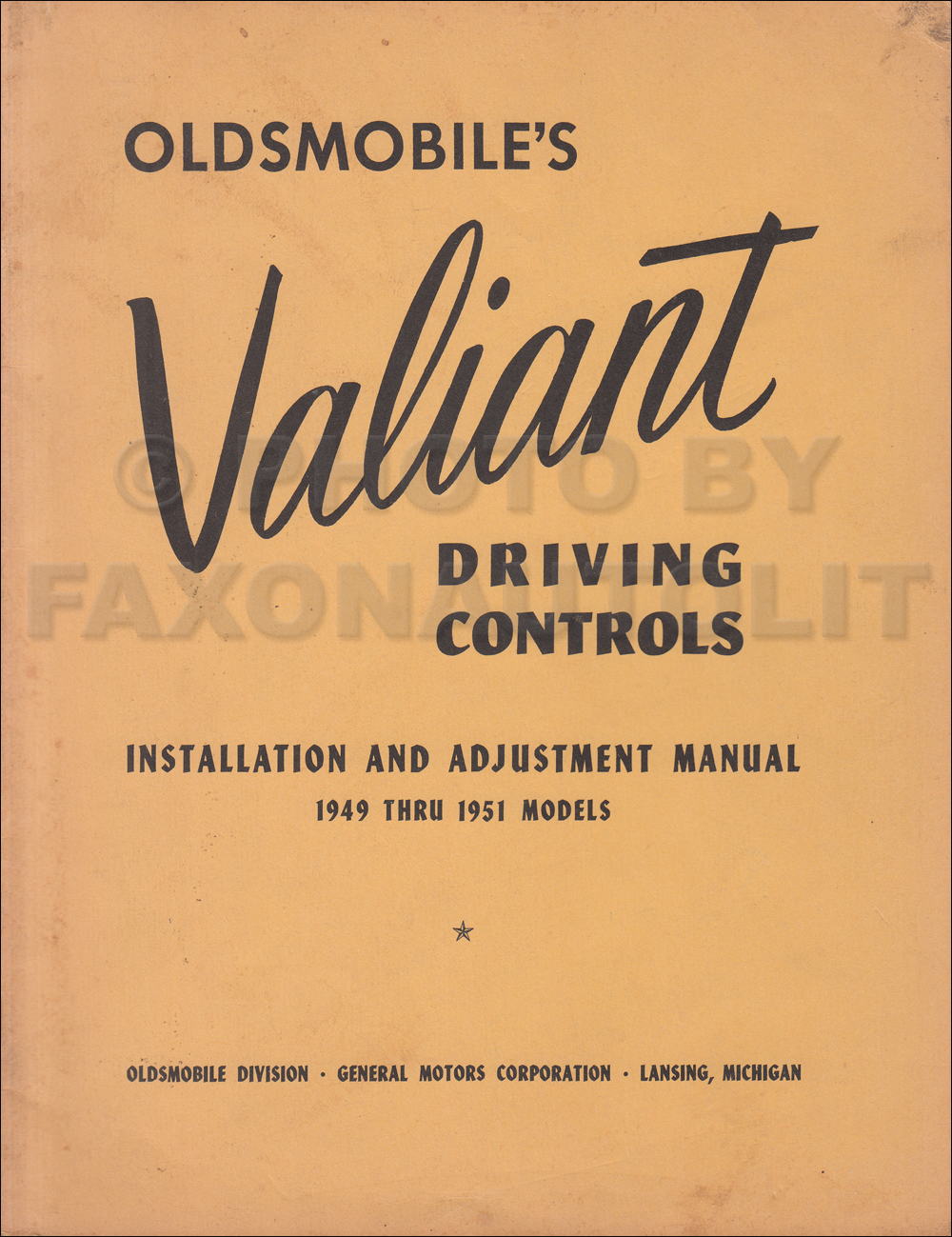 1949-1951 Oldsmobile Valiant Driving Controls Installation and Adjustment Manual Original