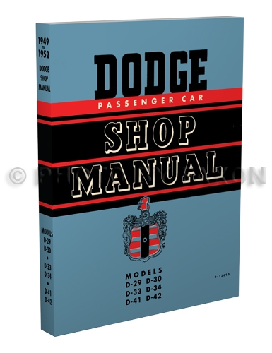 1949-1952 Dodge Car Shop Manual Reprint