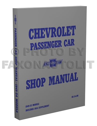 1949-1954 Chevrolet Car Shop Manual Reprint