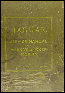 1949-1954 Jaguar XK 120 and Mark VII Repair Manual Original 