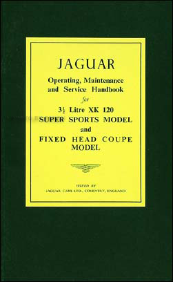 1949-1954 Jaguar XK 120 Owner's Manual Reprint
