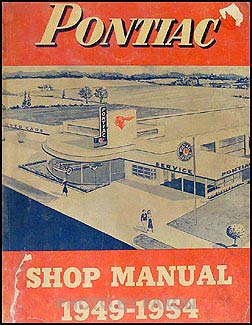 1949-1954 Pontiac Shop Manual Original-- All Models