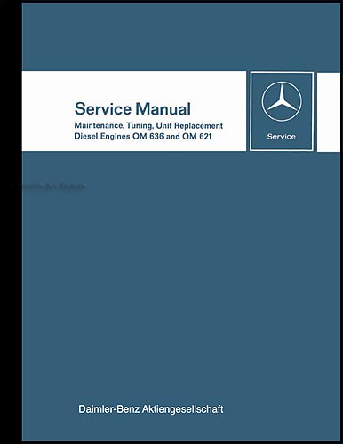 1949-67 Mercedes 621 & 636 Diesel Engine Reprint Repair Manual