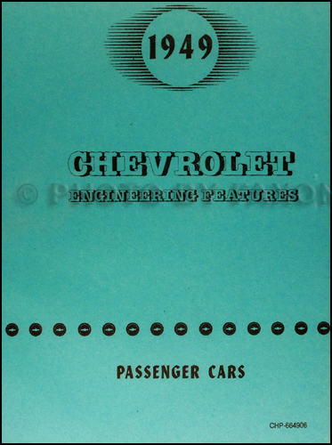 1949 Chevrolet Car Engineering Features Manual Reprint