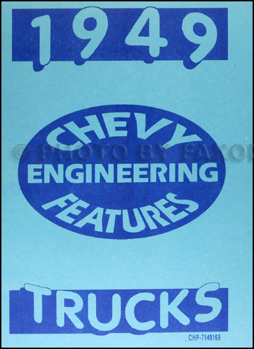 1949 Chevrolet Truck Engineering Features Manual Reprint