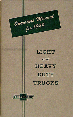 1949 Chevrolet Pickup & Truck Reprint Owner's Manual