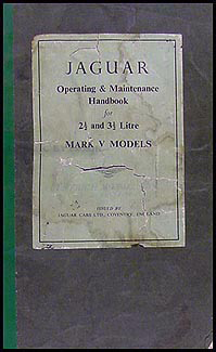 1949 Jaguar 2.5 and 3.5 Litre Mark V Owner's Manual Original