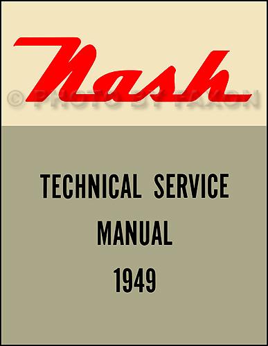1949 Nash Shop Manual Reprint 