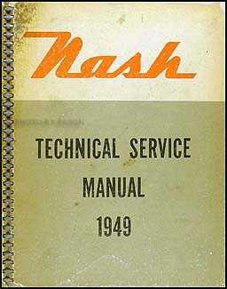 1949 Nash Shop Manual Original