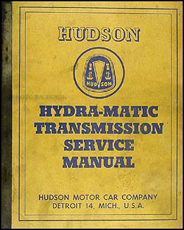 1950-1952 Hudson Hydra-Matic Transmission Service Manual Original