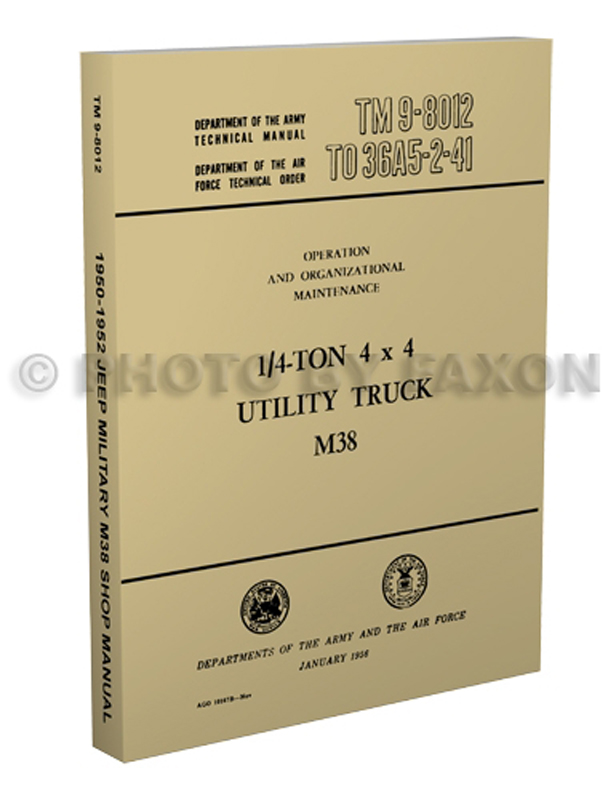 1950-1952 Jeep M38 Repair Shop Manual Reprint Military form TM 9-8012