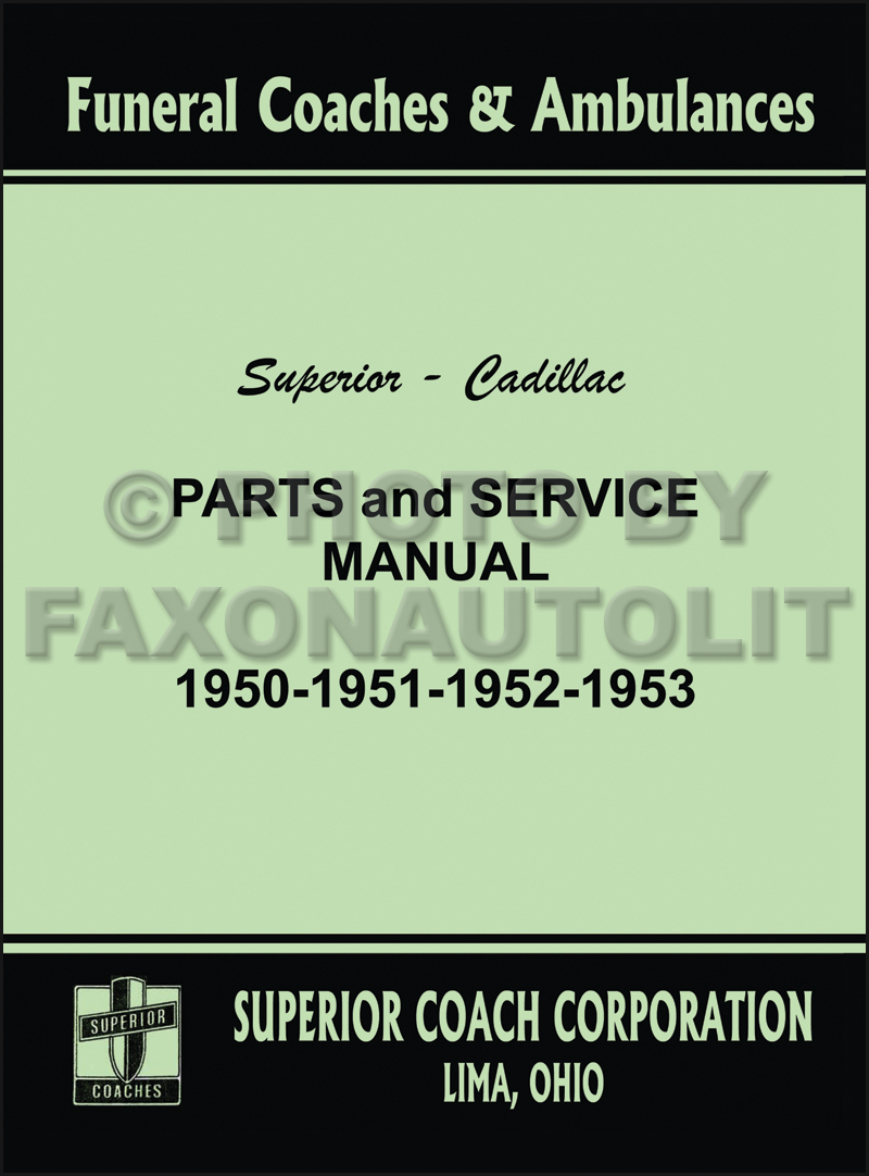 1950-1953 Cadillac Superior Hearse & Ambulance Parts Manual Reprint
