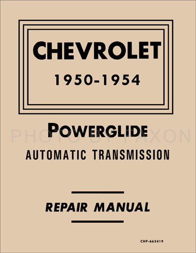 1950-1954 Chevy Powerglide Automatic Transmission Repair Shop Manual Reprint