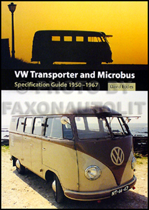 1950-1967 VW Transporter & Microbus Specification Guide