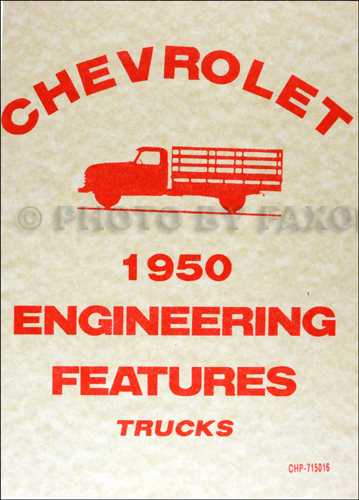 1950 Chevrolet Truck Engineering Features Manual Reprint