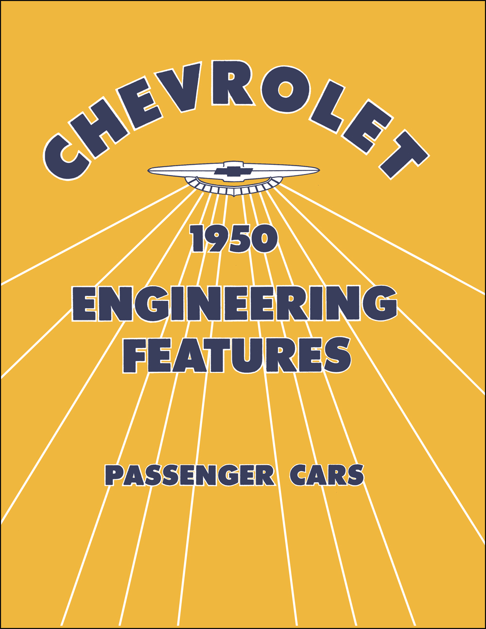 1950 Chevrolet Car Engineering Features Manual Reprint