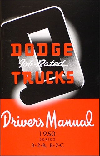 1950 Dodge B-2 Pickup Truck Owner's Manual Reprint