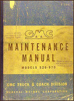 1950-1953 GMC 520-970 Repair Manual Original Heavy Duty Trucks