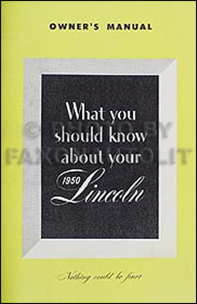 1950 Lincoln & Cosmopolitan Owner's Manual Reprint