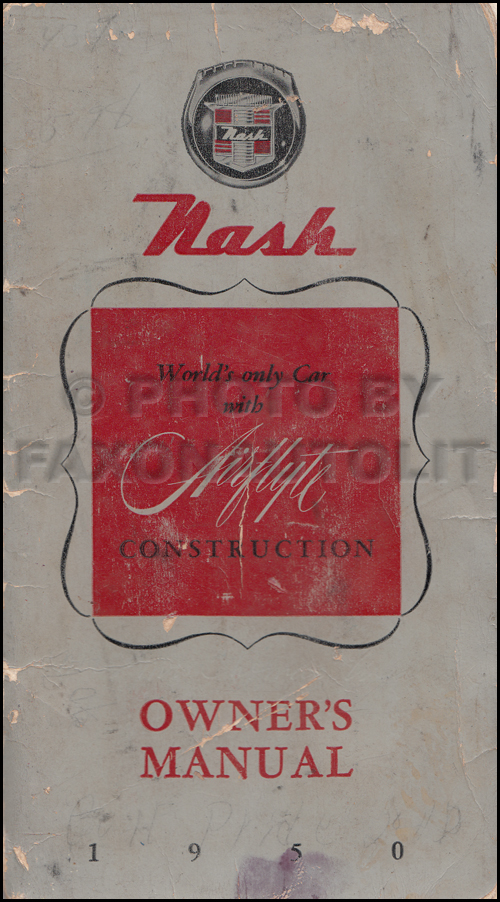 1950 Nash Ambassador and Statesman Owner's Manual Original