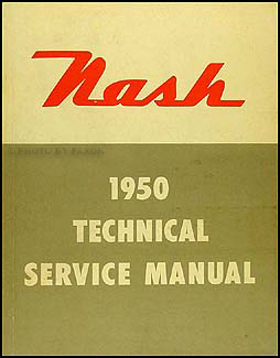 1950 Nash Shop Manual Original