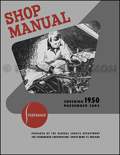 1950 Studebaker Car Shop Manual Reprint