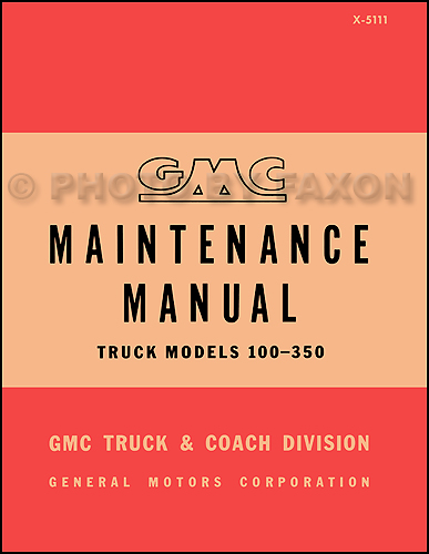1951-1952 GMC 100-350 Shop Manual Reprint 
